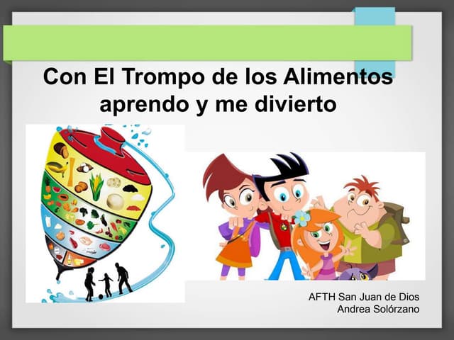 Trompo de los alimentos | PPT trompo-de-los-alimentos-ppt