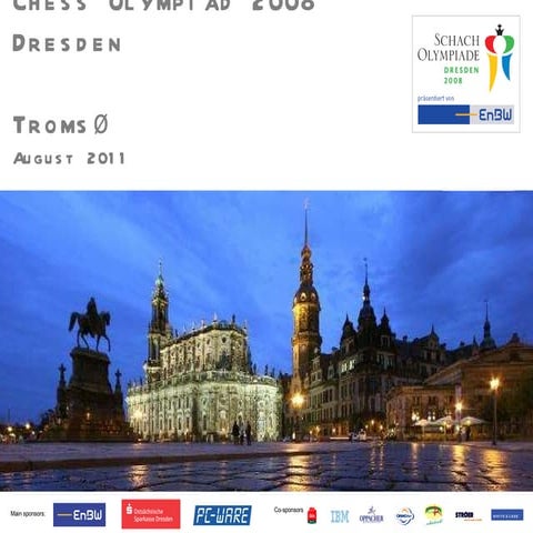 Chess Olympiad,Dresden, 2008
