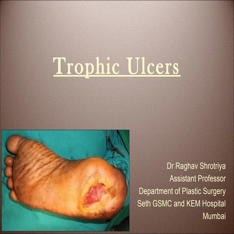 Trophic ulcers