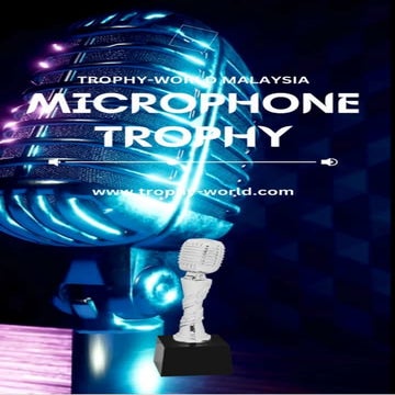 Trophy-World Malaysia Microphone Trophy | PDF