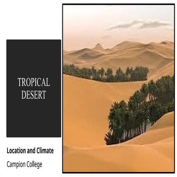 Understanding Tropical Deserts: Location, Climate, and Adaptations | PPTX