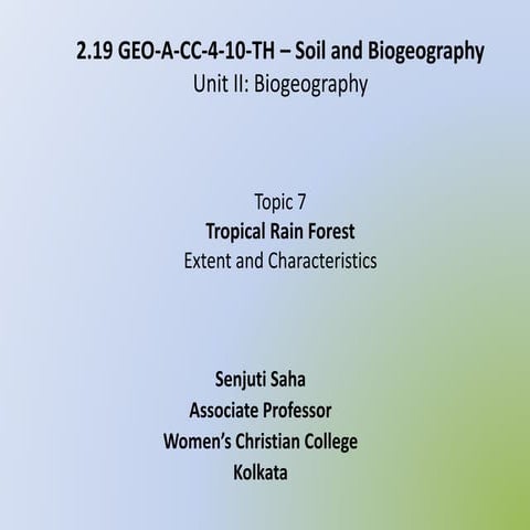 Tropical rain forest extent and characteristics