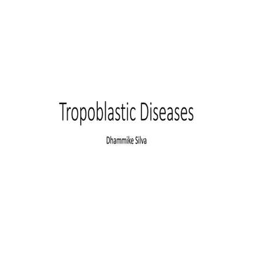 Tropoblastic diseases