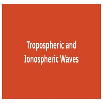 Tropospheric and Ionospheric Waves Antenna Propagation