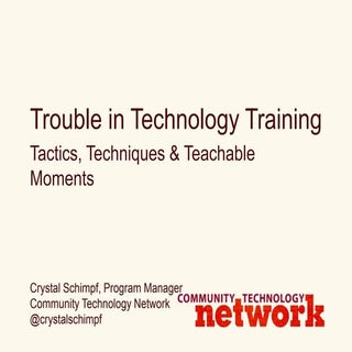 Trouble in Technology Training
