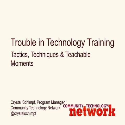 Trouble in Technology Training