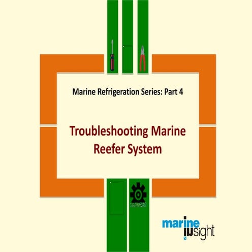 Troubleshooting of Marine Refrigeration System - Part 4