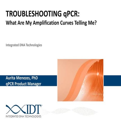 Troubleshooting qPCR: What Are My Amplification Curves Telling Me?