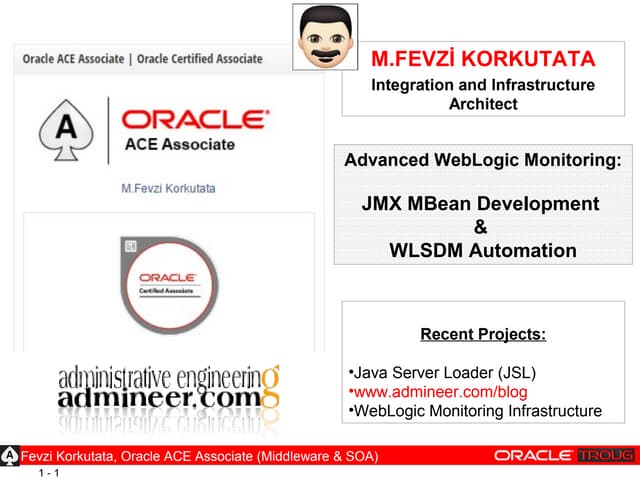 Advanced WebLogic Monitoring: JMX and WLSDM Automation