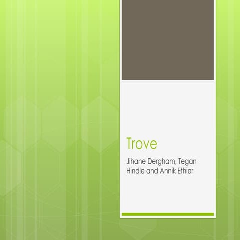 Trove