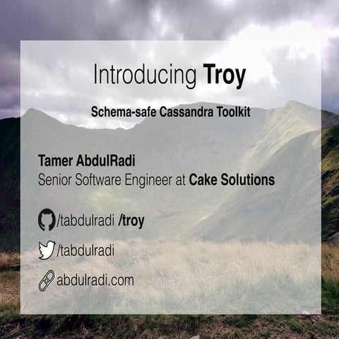 Introducing Troy Scala IO 2016