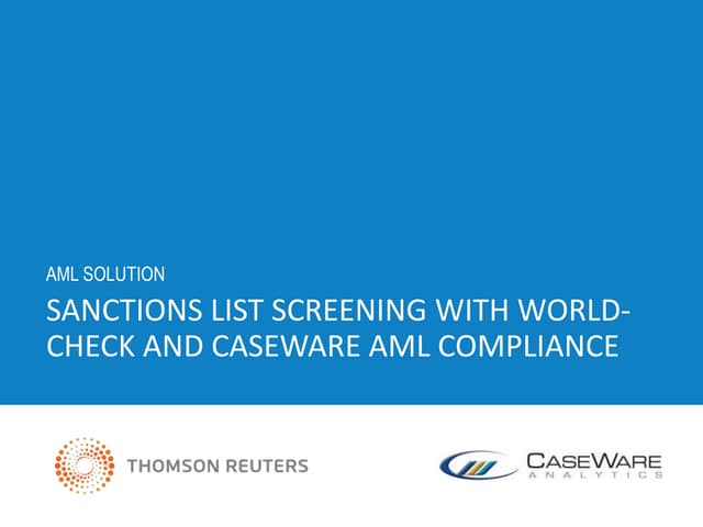 Sanctions List Screening with World-Check and CaseWare 