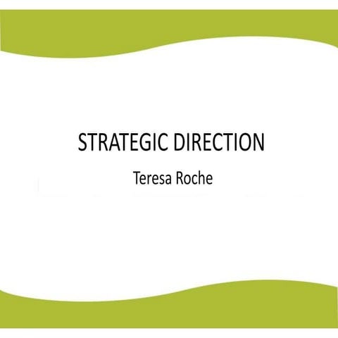 STRATEGIC DIRECTION