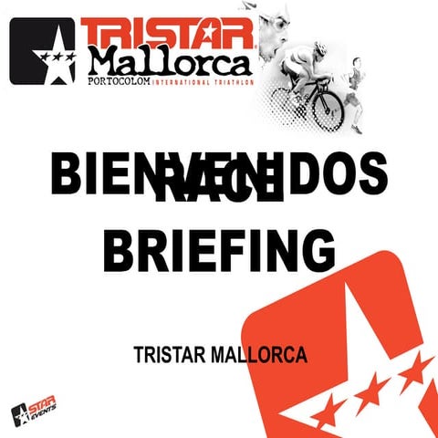 TriStar Mallorca Race briefings onsite (short version)