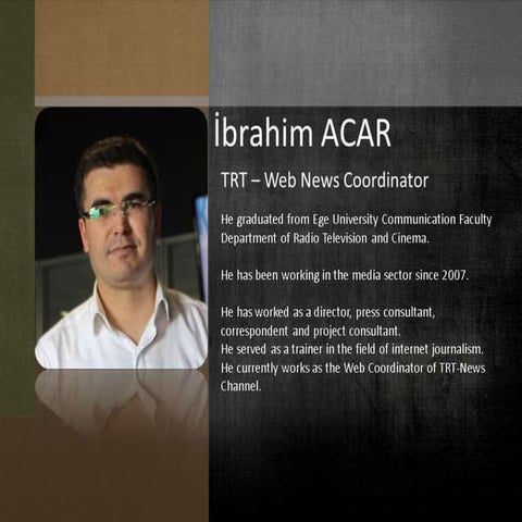 İbrahim ACAR - Dijital Çağda Haberciliğin Geleceği ve Sosyal Medya (The Futur...