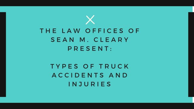 Types of Truck Accidents and Injuries