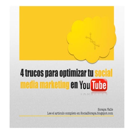 4 sencillos trucos para optimizar una campaña de social media marketing en Yo...