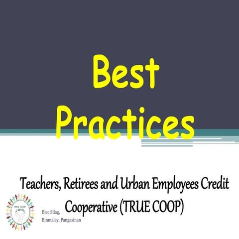 Best Practices of True Cooperative