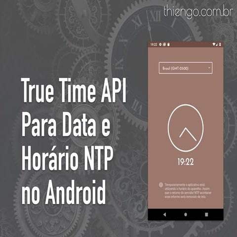 True Time API Para Data e Horário NTP no Android