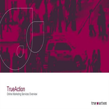 True Action Introduction