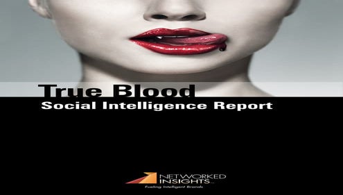True Blood Social intelligence Report