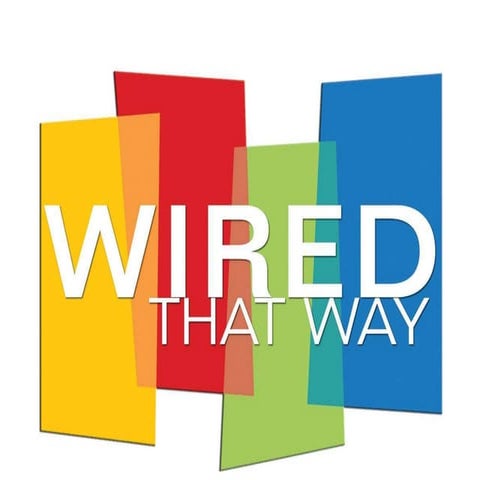 Wired this Way