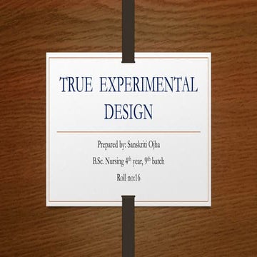 TRUE  EXPERIMENTAL DESIGN.pptx