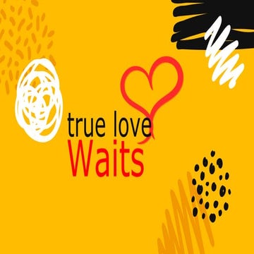 True love waits