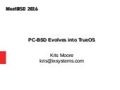 PC-BSD Evolves into TrueOS (MeetBSD...