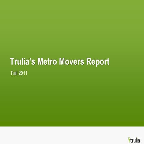 Trulia Metro Movers Report - Fall 2011