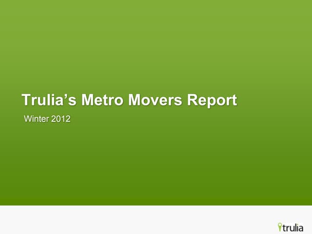 Trulia Metro Movers Report - Winter...