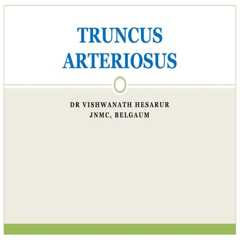 Truncus Arteriosus 