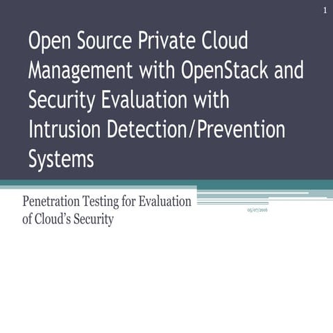 Open Source Private Cloud Management with OpenStack and Security Evaluation w...