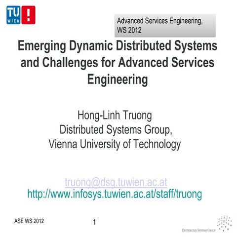 TUW- 184.742 Emerging Dynamic Distributed Systems and Challenges for Advanced...