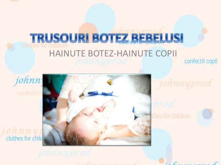 Trusouri Botez Bebelusi Hainute Copii Imbracaminte Copii Clothes For
