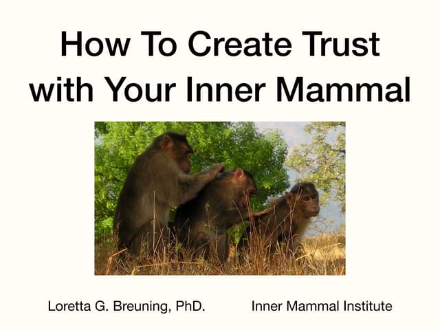Trust: Build It with Your Inner Mammal