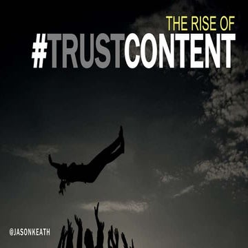 Trust Content and The Future of Social Media