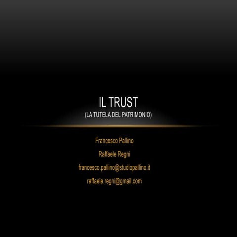 Trust (LA TUTELA DEL PATRIMONIO)