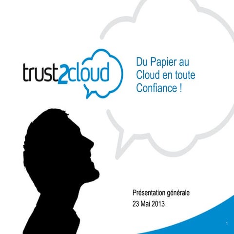 Trust2cloud en date du 23/05/2013