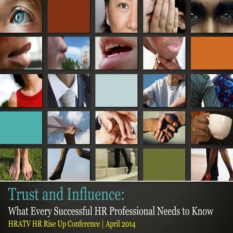 Trust and Influence   What Every Successful HR Professional Needs to Know - A...