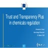 Trust and transparency plus in chemicals regulation: Annamaria Carusi from In...