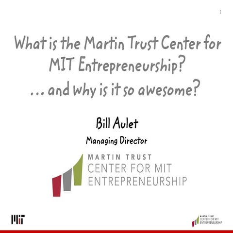 What is the Martin Trust Center for MIT Entrepreneurship & Why Is it So Awesome?