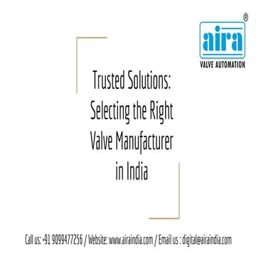 Trusted Solutions: Selecting the Right Valve Manufacturer in India