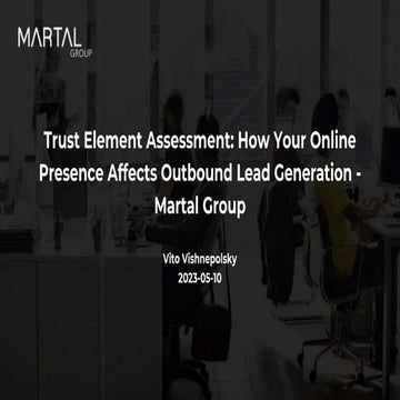 Trust Element Assessment: How Your Online Presence Affects Outbound Lead Gene...