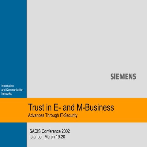 Trust in E- and M-Business - Advances Through IT-Security