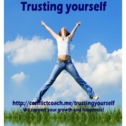 Trusting yourself
