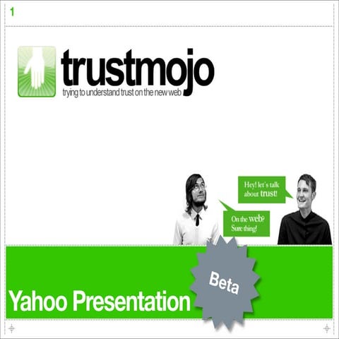 Trustmojo Talk at Yahoo Innovation