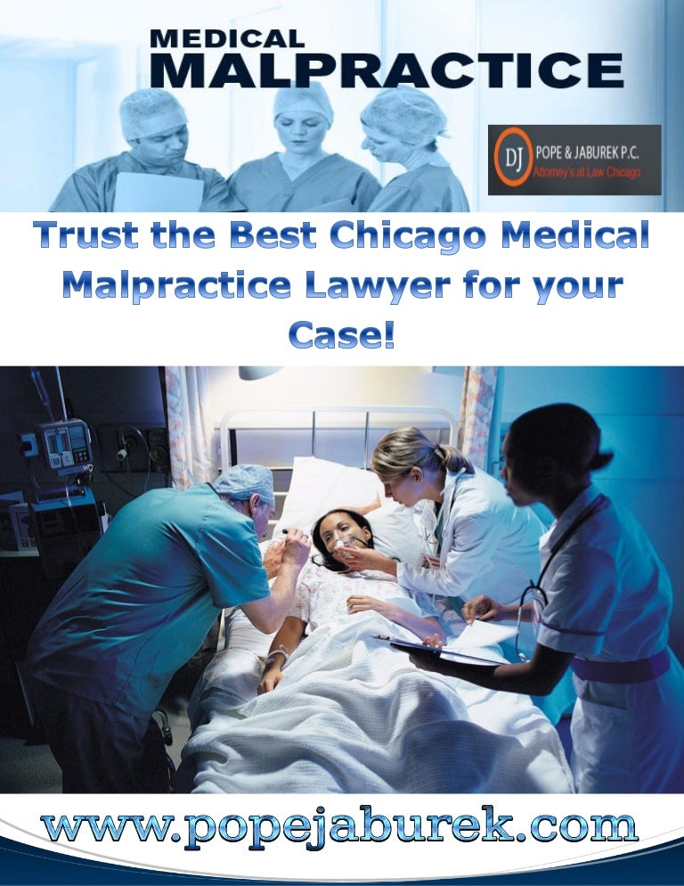 Trust the best chicago medical malpractice lawyer for your