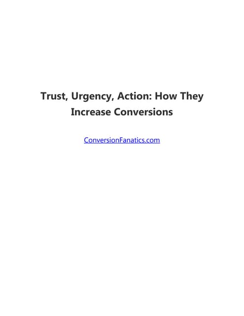 Trust, urgency, action: How they increase conversions