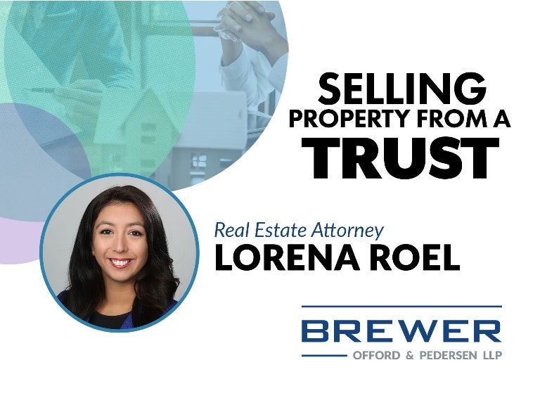 Selling Property From A Trust In California Real Estate Law Webinar